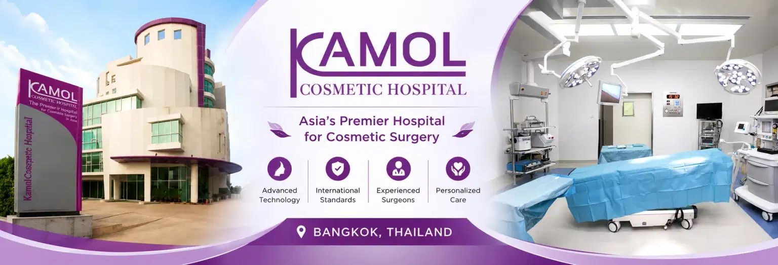Kamol Cosmetic Hospital, Bangkok, Thailand