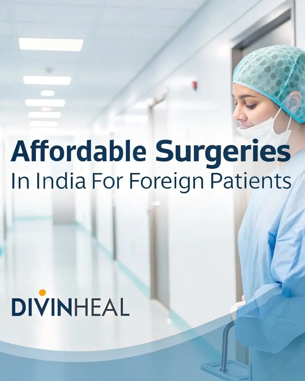 Affordable Surgeries in India for Foreign Patients | DivinHeal