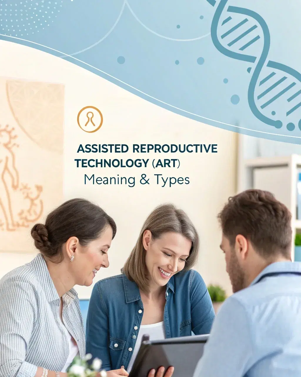 Types of ART in India: 5 Options, 60% Savings