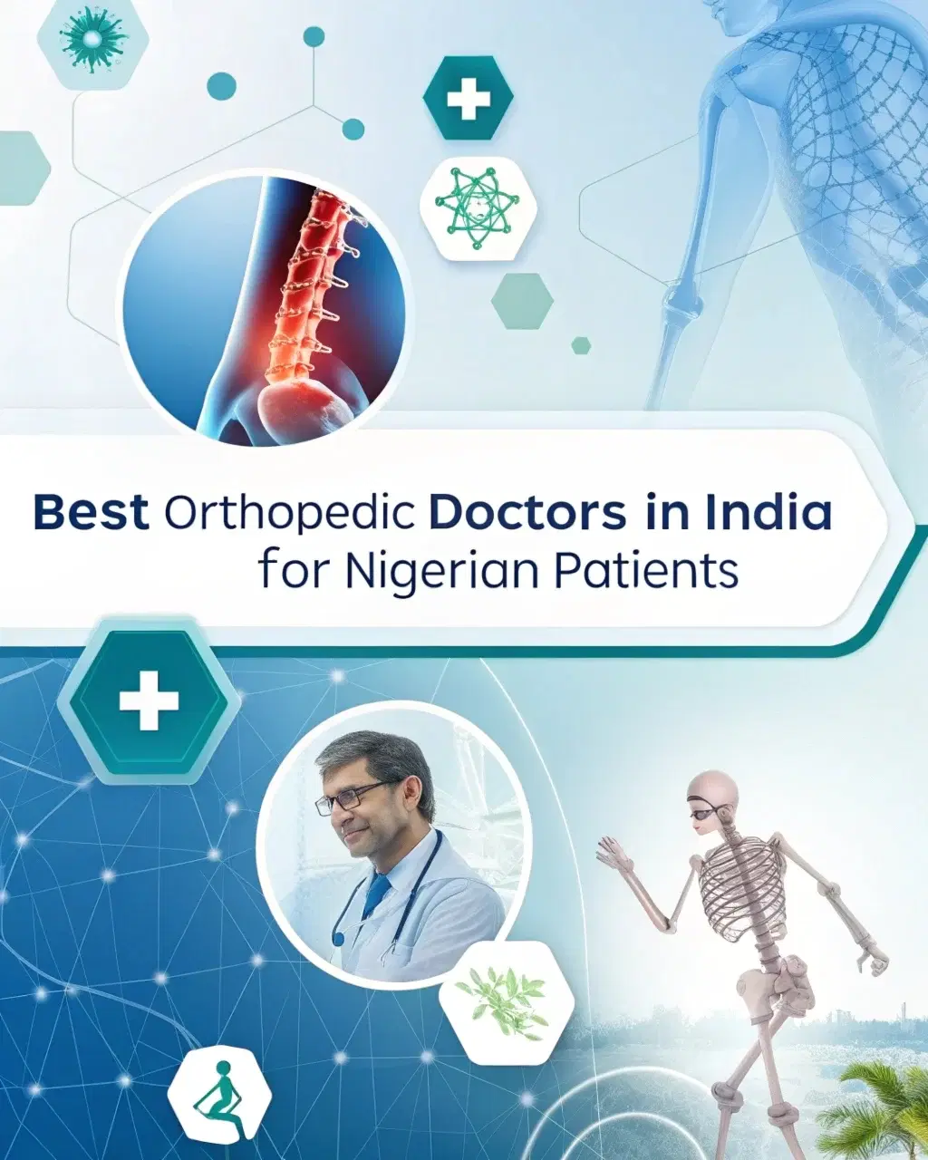 Best Orthopedics Doctors in India for Nigerian Patients