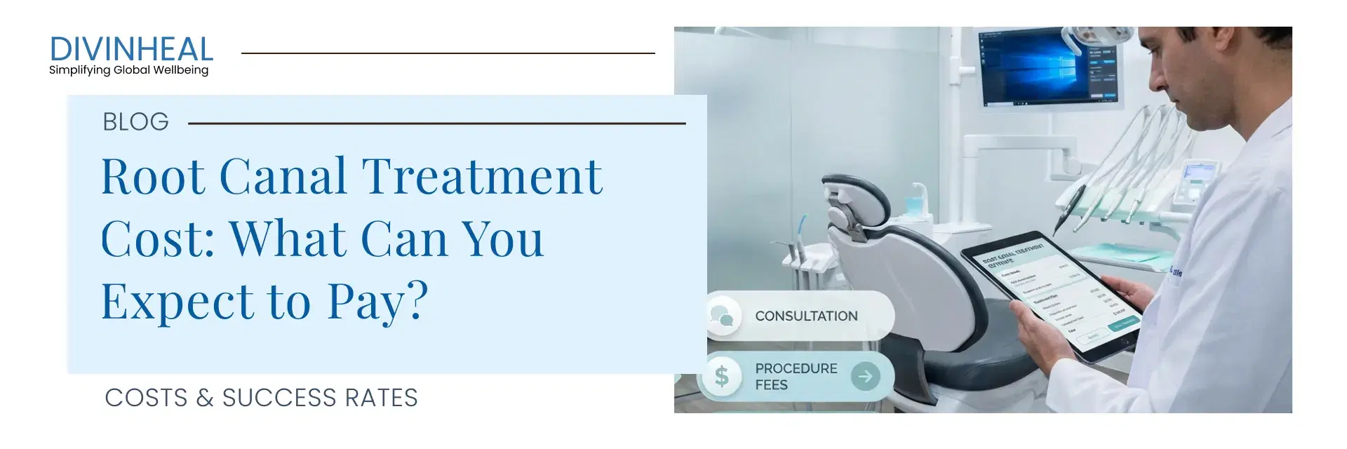 Root Canal Treatment Cost in India (₹500–₹25K) Explained