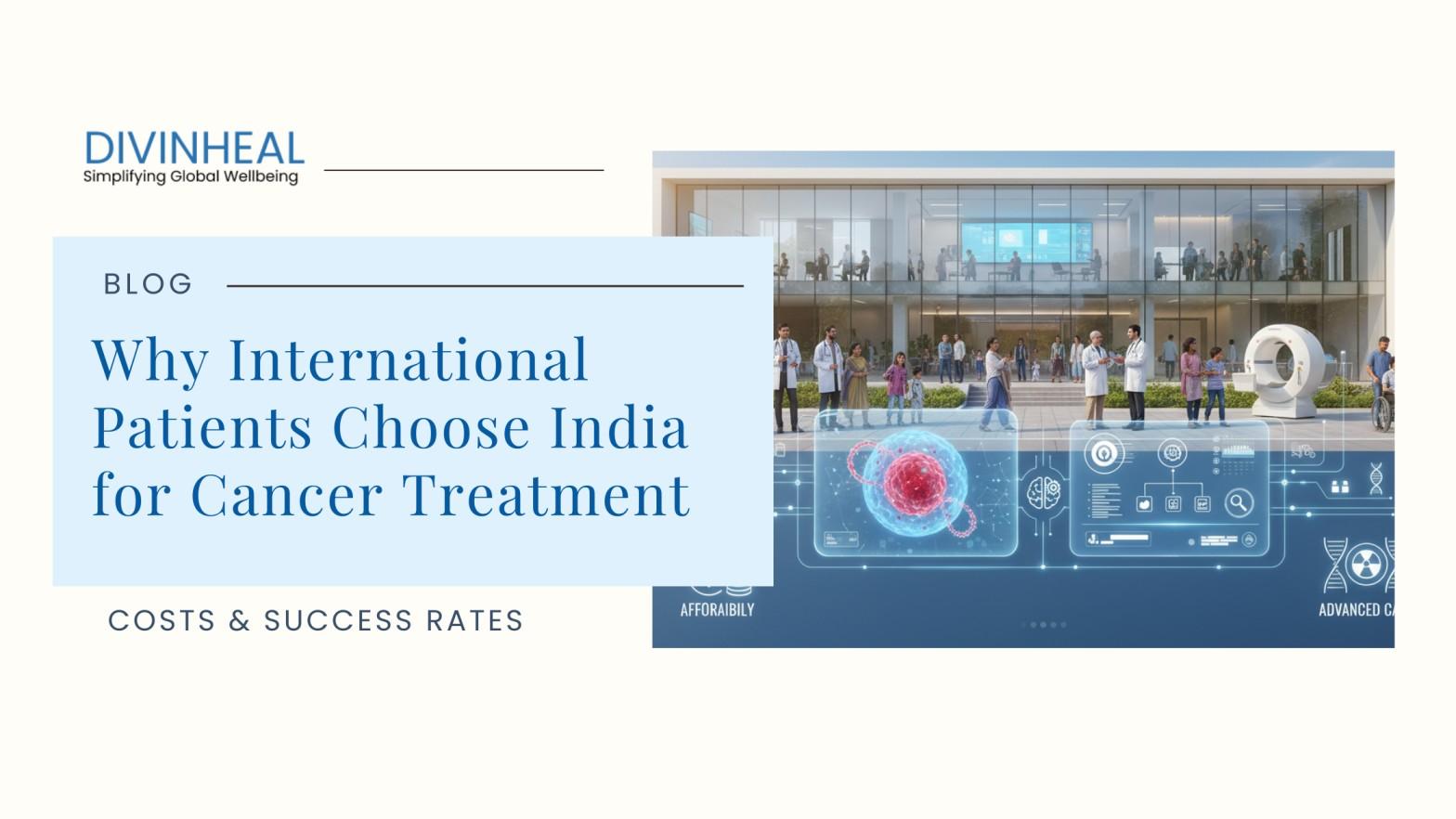لماذا يختار المرضى الدوليون الهند لعلاج السرطان؟ - Image 1