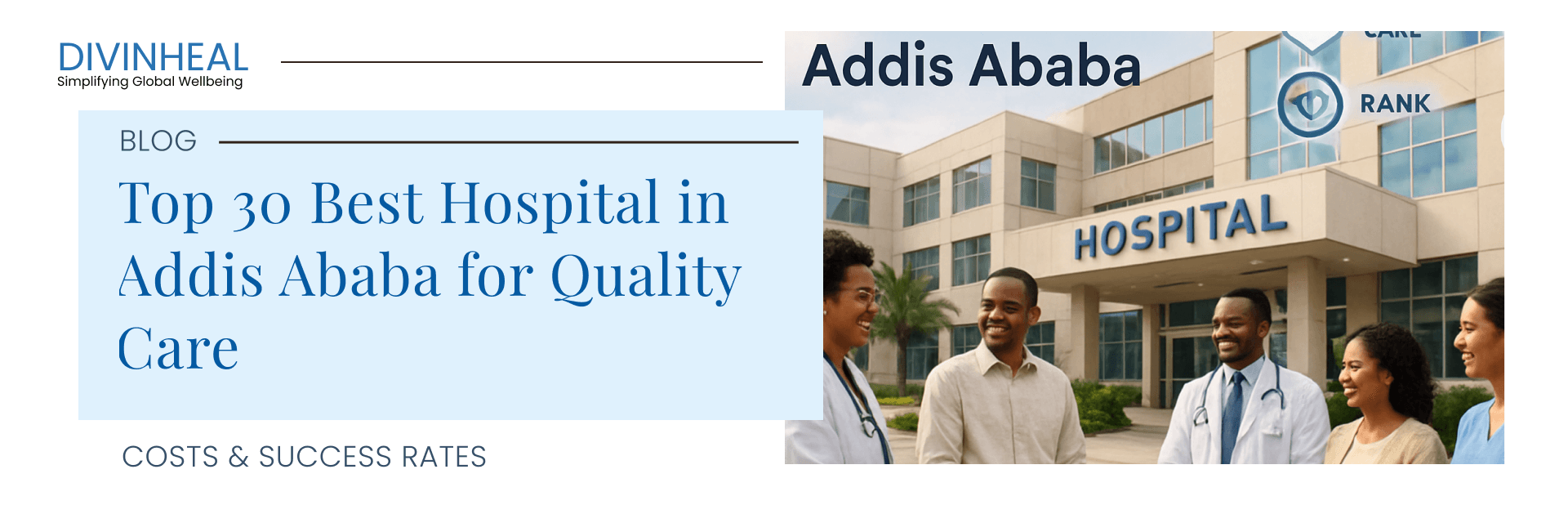 गुणवत्तापूर्ण देखभाल के लिए अदिस अबाबा में शीर्ष 30 सर्वश्रेष्ठ अस्पताल - Image 1
