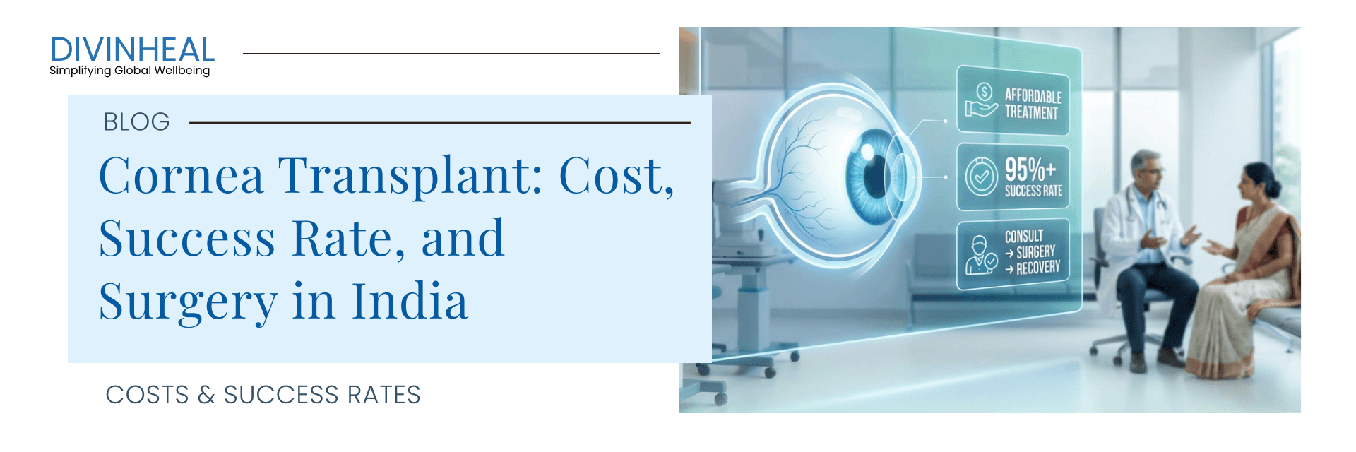 Cornea Transplant: Cost, Success Rate, and Surgery in India - Image 1