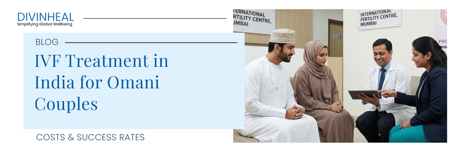 IVF Treatment in India 2026: Best Hospitals, Success Rates & Costs for Oman, UAE & Australia - Image 1