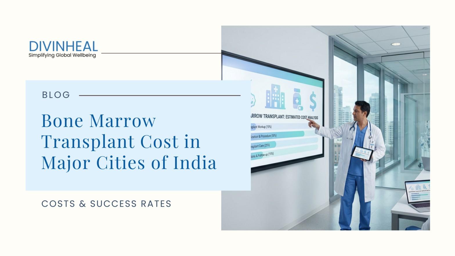 Bone Marrow Transplant Cost in India (₹9L–₹40L) Explained - Image 1