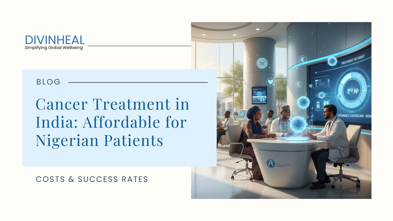 Cancer Treatment in India: Affordable for Nigerian Patients - Image 1