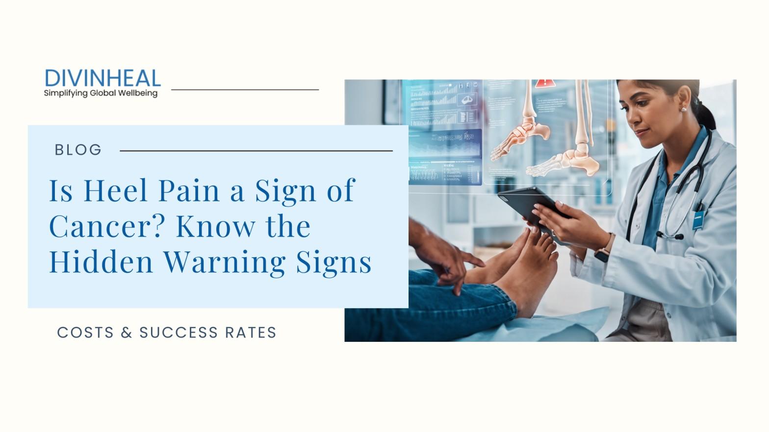 Is Heel Pain a Sign of Cancer? Facts Explained Clearly - Image 1