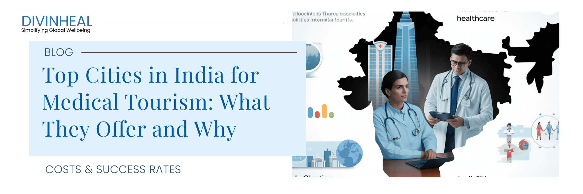 Top Cities in India for Medical Tourism: What They Offer and Why - Image 1