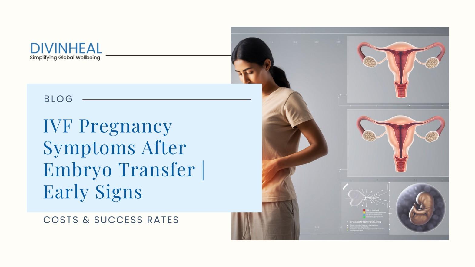IVF Pregnancy Symptoms After Embryo Transfer | Early Signs - Image 1