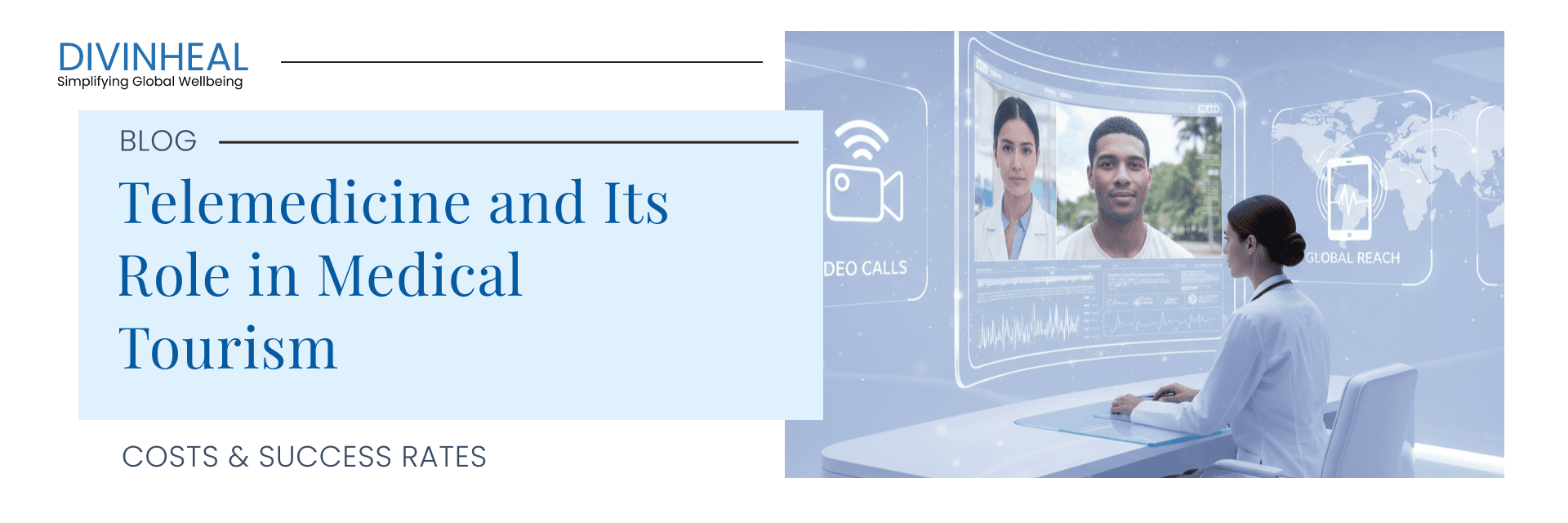 Telemedicine and Its Role in Medical Tourism - Image 1