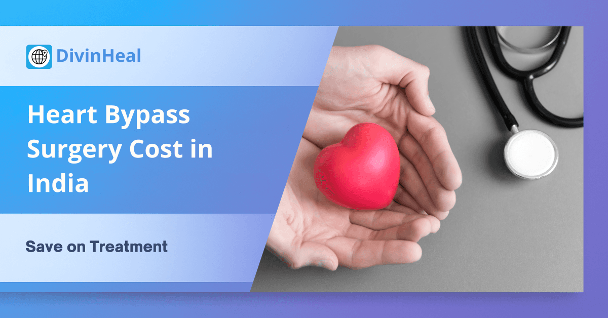 Heart Bypass Surgery Cost in India – Save on Treatment