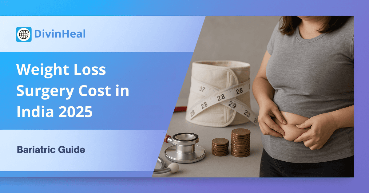 Weight Loss Surgery Cost in India 2025 | Bariatric Guide