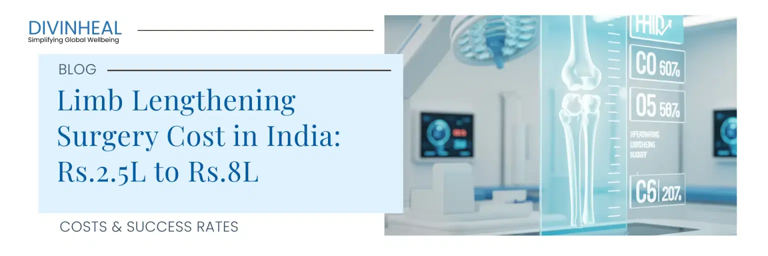 Limb Lengthening Surgery Cost in India (₹5L–₹10L) Explained