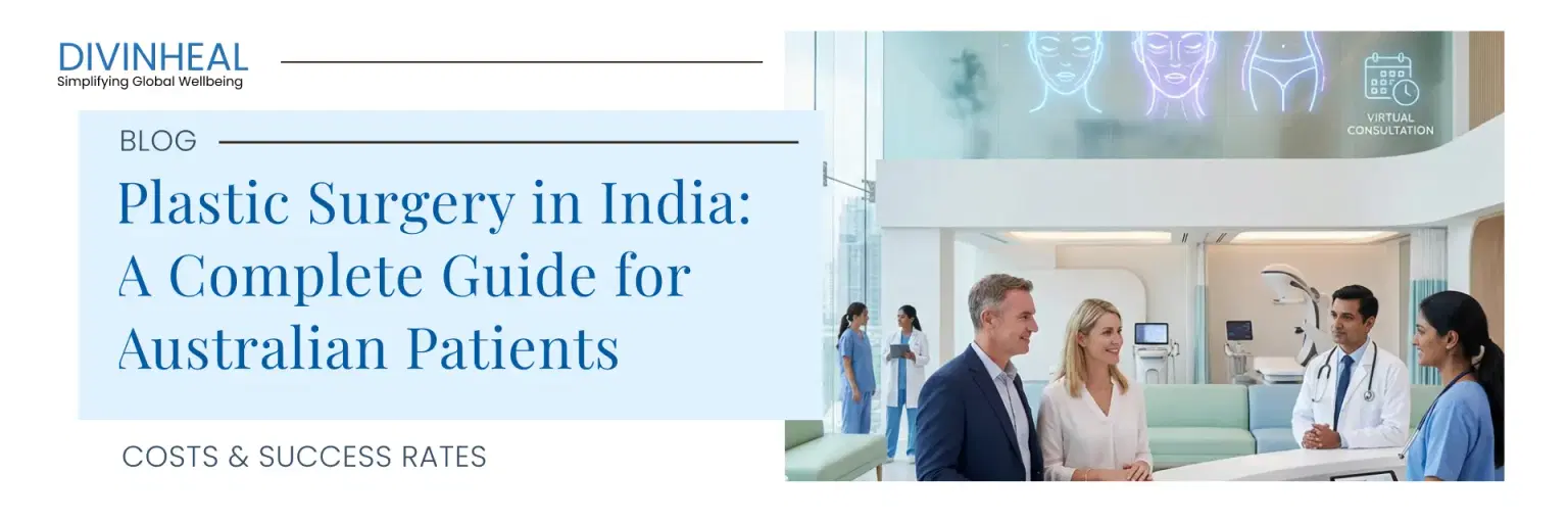 Plastic Surgery in India: A Complete Guide for Australian Patients
