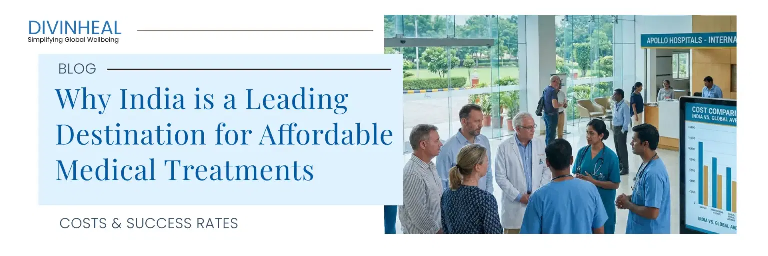 Why India is a Leading Destination for Affordable Medical Treatments