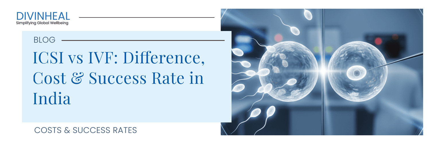 ICSI مقابل IVF: الفرق والتكلفة ونسبة النجاح في الهند - Image 1