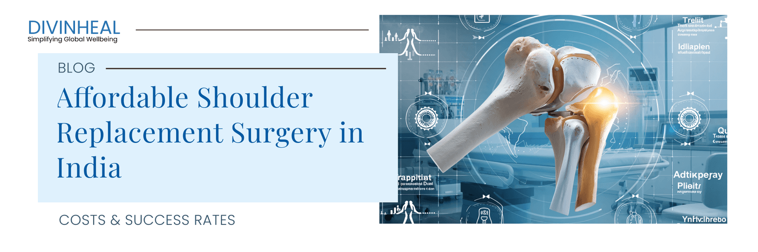 Shoulder Replacement Surgery Cost in India 2026: Australia & UK Guide | Divinheal - Image 1