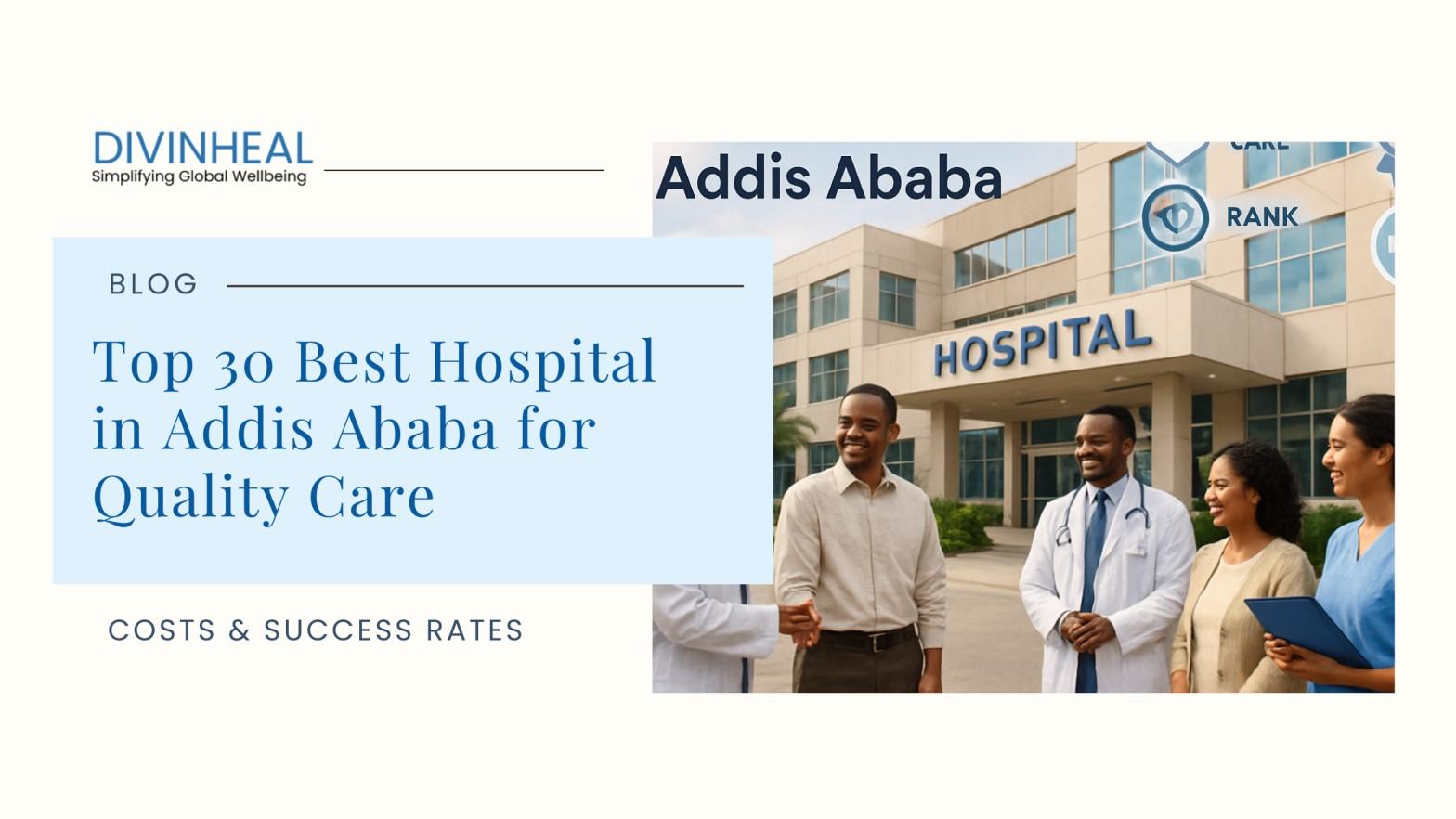 गुणवत्तापूर्ण देखभाल के लिए अदिस अबाबा में शीर्ष 30 सर्वश्रेष्ठ अस्पताल - Image 1